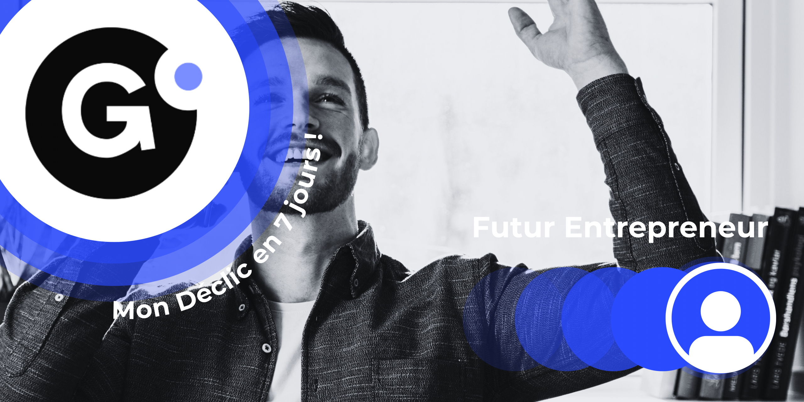 Mon declic en 7 jours avant reconversion