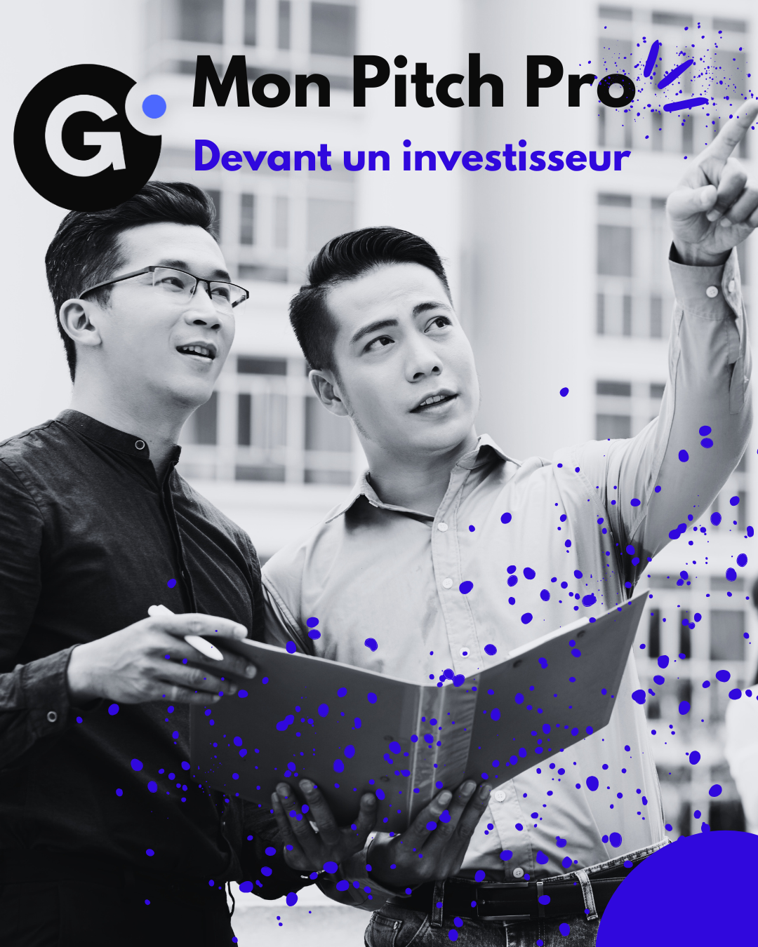 ✅ Mon Pitch Pro – 30 min pour convaincre ! Devant un investisseur