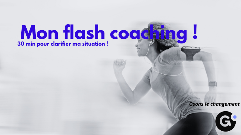 Flash coaching !