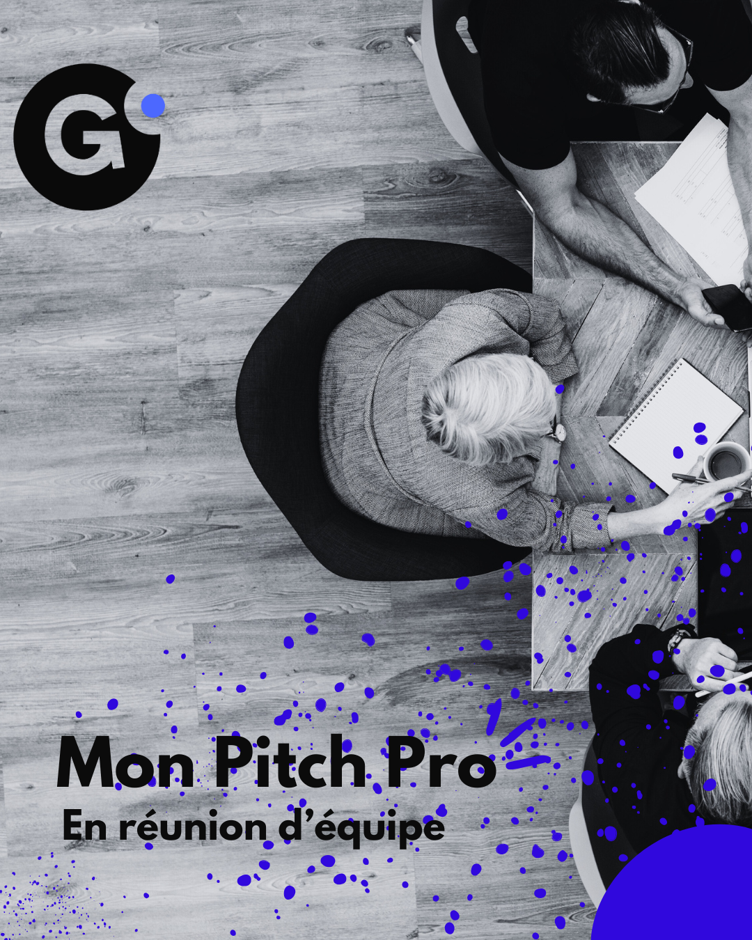 ✅ Mon Pitch Pro – 30 min pour convaincre ! En réunion d’équipe