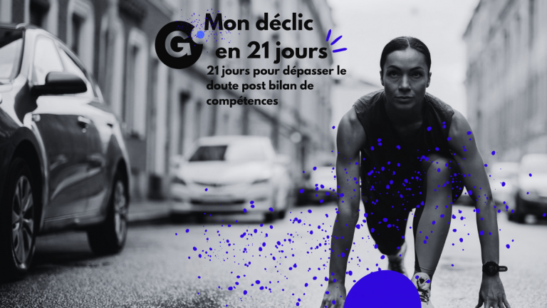 Mon Déclic en 21 jours aprés bilande compétences (25)